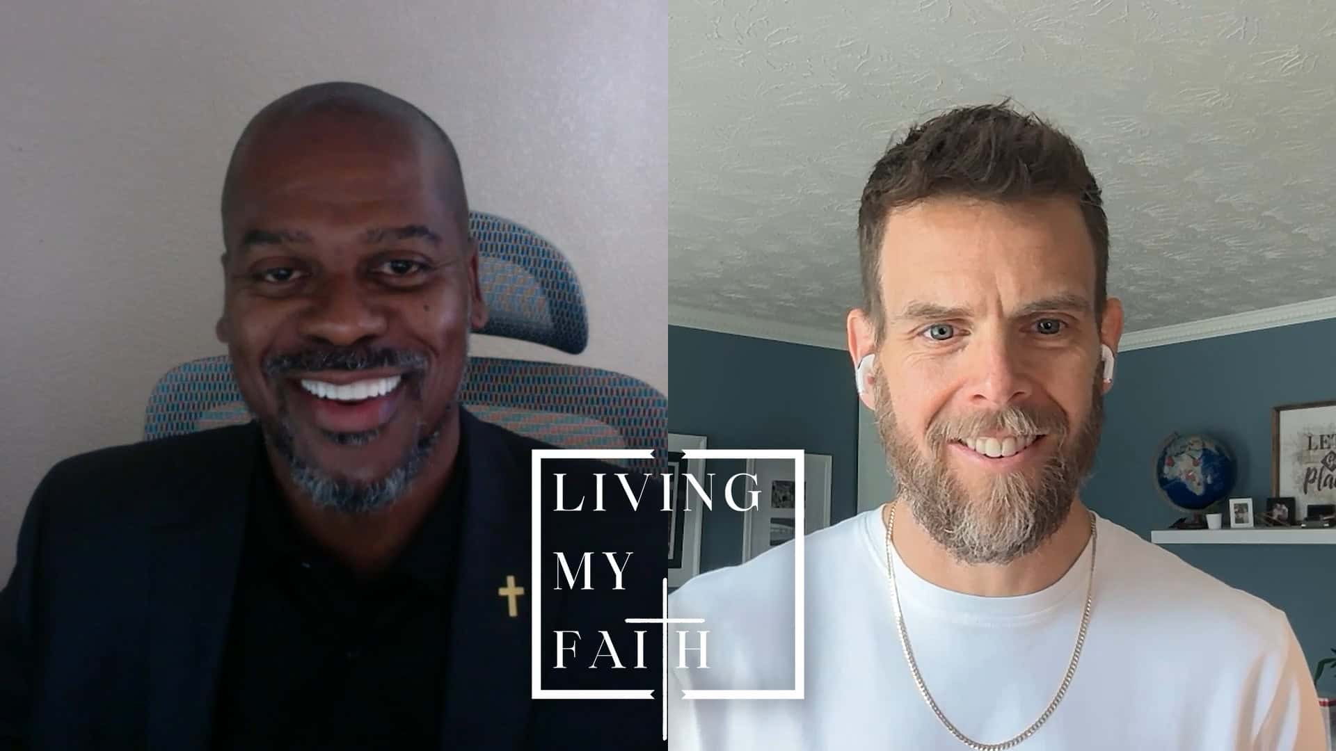 Living My Faith with Terrence Higgs, and Aaron Snow