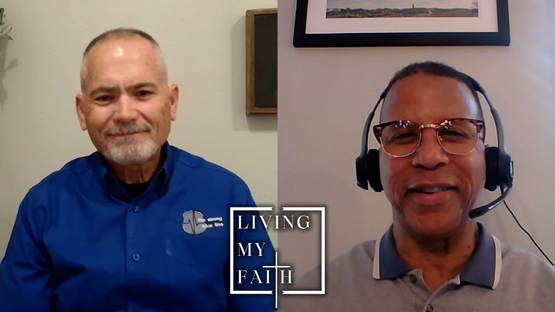 Living My Faith with Tim Rupp and Kevin Johnson