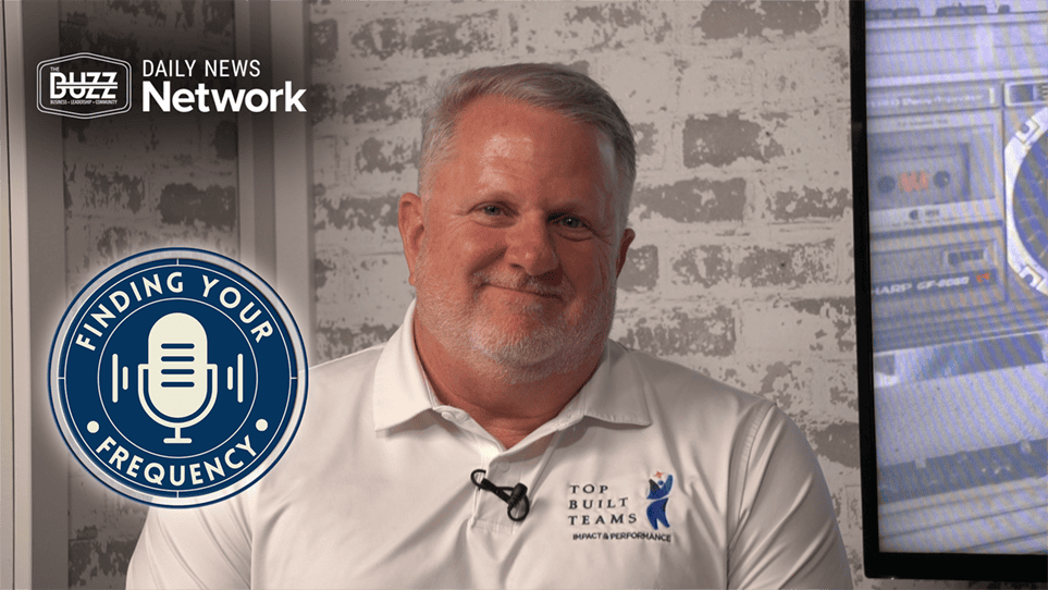 Finding Your Frequency with Dan Mayville of Top Built Teams